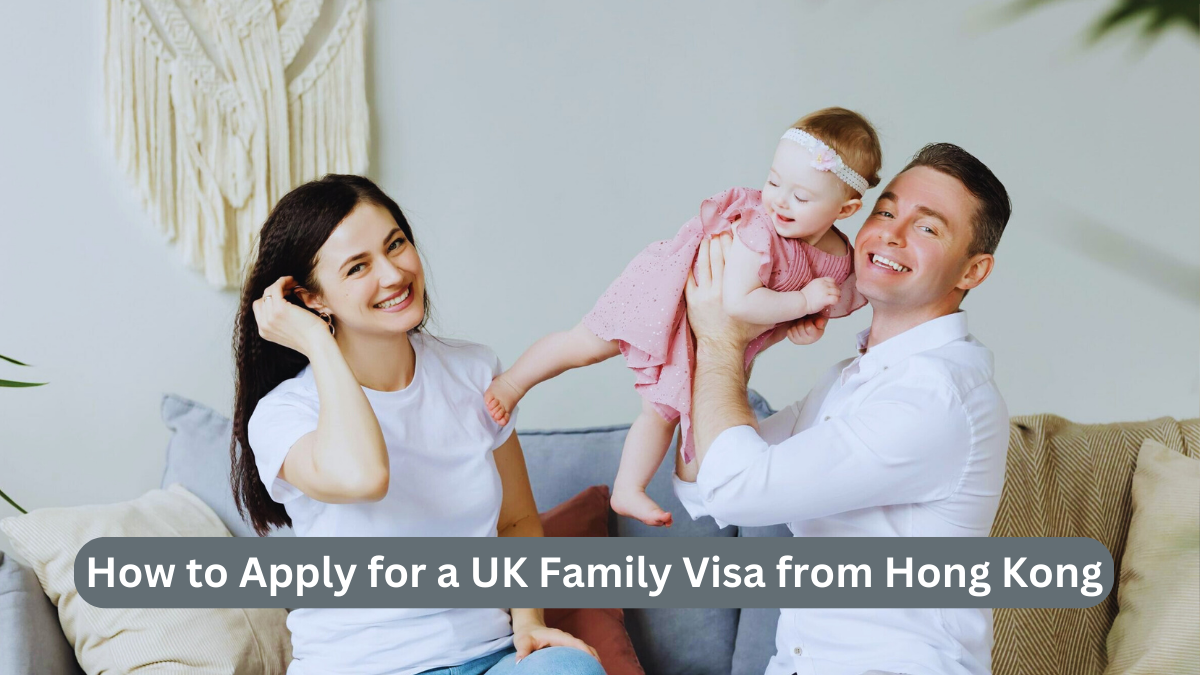Your dreams of family reunion in the UK can come true. Learn how to navigate the process step-by-step for a successful visa application from Hong Kong.
